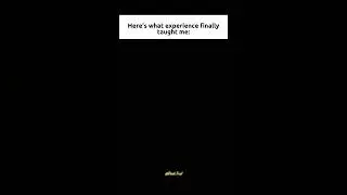 Here&rsquo;s what experience finally taught me: