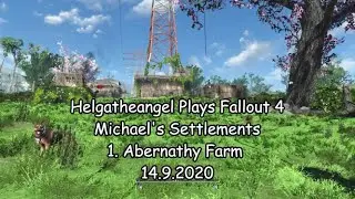 Helgatheangel F04 Michael's Settlements 1. Abernathy Farm