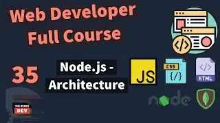 Web Developer Full Course -  Node.js Architecture