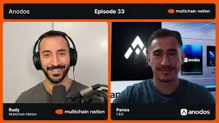 Multichain Nation Episode 33: Anodos