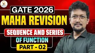 🚨 Don't Miss | Most Important Problems for GATE 2026 Sequence and Series of Functions MAHA Revision