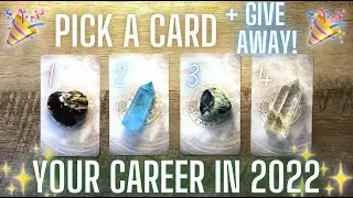 YOUR CAREER IN 2022💰💚 Pick a Card + Personal Reading Giveaway!🎉