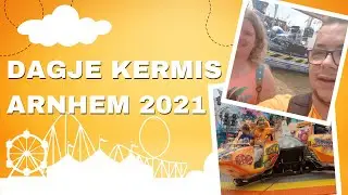 GEZELLIG DAGJE KERMIS ARNHEM 2021 🎉😎