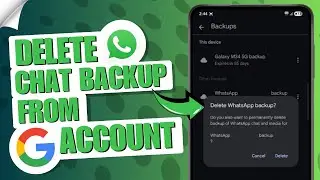 🗑️ How to Delete Whatsapp Chat Backup from Google Account | ⚡ Remove WhatsApp Backup from Drive
