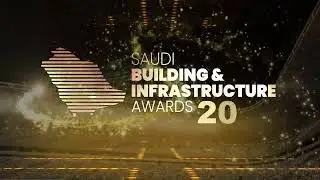 SBIA 2026 | Nominations Now Open | Saudi Building & Infrastructure Awards