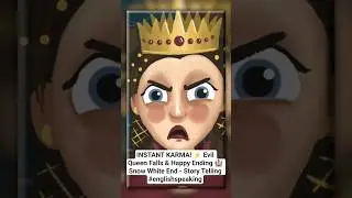 INSTANT KARMA! ⚡ Evil Queen Falls & Happy Ending 🏰 Snow White End - Story Telling #englishspeaking