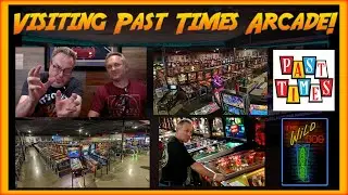 We Visit Past Times Arcade in Girard, OH ! So many pinball machines!
