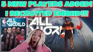 5 NEW Players & We Recruited Joel Embiid NBA All World