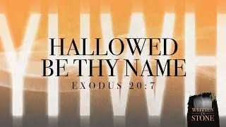 Hallowed Be Thy Name - Pastor Jeff Schreve