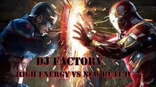 HIGH ENERGY VS NEW BEAT II -  DJ FACTORY