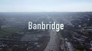 Drone Flight Banbridge, Northern Ireland