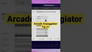 Arcade Arpeggiator Tip 1: Randomization=Inspiration