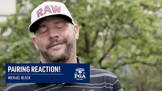 Club Pro Michael Block Reacts to Being Paired with Rory McIlroy | 2023 PGA Championship