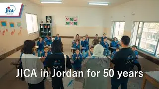 50th Anniversary of Japan International Cooperation Agency(JICA) in Jordan 【Part2】