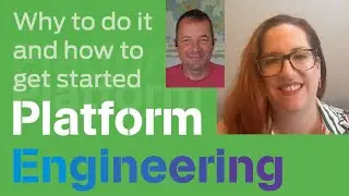 What is Platform Engineering? Why to do it and how to get started