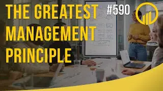 The Greatest Management Principle - Sales Influence Podcast - SIP 590