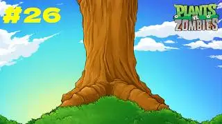 ASI CONSEGUI 100 METROS EN EL ARBOL DE LA SABIDURIA - Plantas vs Zombies - Capitulo 26
