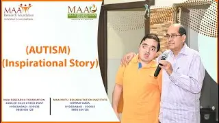 Inspirational life journey of a Autistic child @ MAA Research foundation
