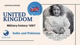United Kingdom Military History 1897  Chakdara Dir Malakand  KPK Pakistan