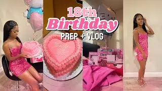 18TH BIRTHDAY VLOG + PREP | HELLO 18🎀, Gifts, Hair, Grwm, Cake etc