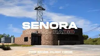 FiveM Maps  | Senora Signal Radio [MLO]