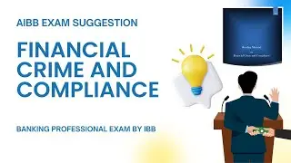 Financial Crime and Compliance (FCC) Exam Suggestions 2025 | BPE AIBB Suggestions | FCC 2025
