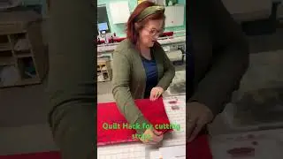 Quilt Hack for cutting strips