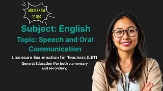 LET Reviewer 2025: English Gen Ed - Speech and Oral Communication (10 Q&A)