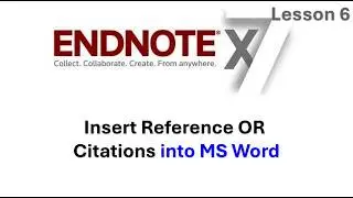 How to Add Reference or Citations into MS Word using EndNote?