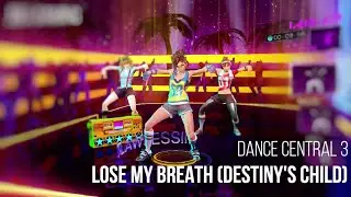 Dance Central 3 Custom DLC - Lose My Breath