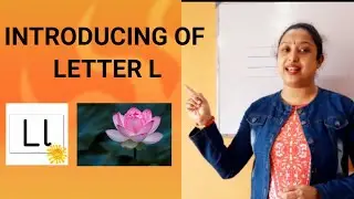 Introducing of letter L for nursery and Kg kids