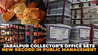 Jabalpur Collector's office sets a new benchmark in public records management