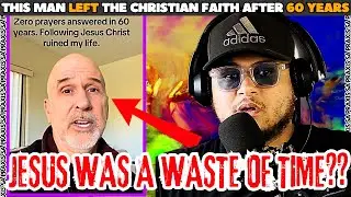 Man left the Christian Faith after 60 years | Jesus was a waste of time??