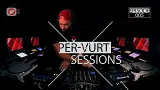 Per-vurt Sessions 005: KABO (Progressive House and Techno Live DJ Mix)