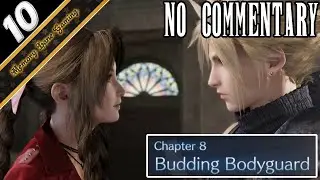Final Fantasy VII Remake - Chapter 8: Budding Bodyguard  Pt. 1 (No Commentary)