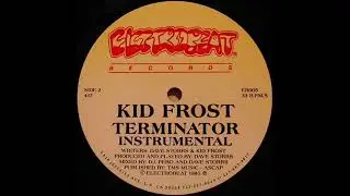 Kid Frost   Terminator Instrumental