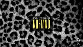 Sputniq, Vinni Chase - Nofiano (Radio Mix)