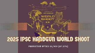 2025 IPSC Handgun World Shoot - Production Optics