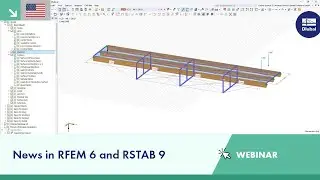Webinar | News in RFEM 6 and RSTAB 9
