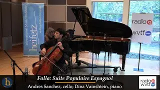 Falla: Suite Populaire Espagnol | Andres Sanchez, cello; Dina Vainshtein, piano