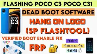 Poco C3 Flashing Dead Boot Repair Still On Logo Fix Flashing Error 