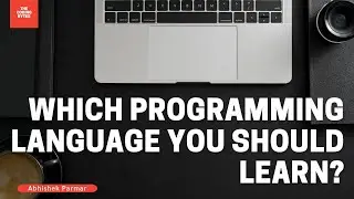 Which programming language you should learn? | Placement Guidance | The Coding Bytes