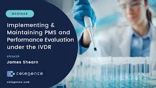 Implementing and Maintaining PMS and Performance Evaluation under the IVDR &ndash; Webinar