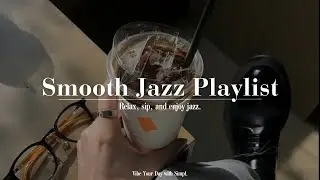 Smooth Jazz Playlist | Coffee Break Vibes for Work and Relaxation