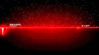 Overklok - Menace (Dark and Gritty Dubstep)