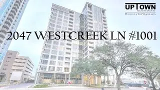 2047 WESTCREEK LN #1001 Uptown Real Estate Group / Mariana Saldana