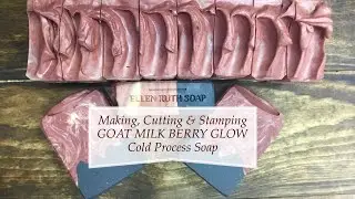 GOAT MILK BERRY GLOW w/Activated Charcoal & Red Reef Clay + how to get shiny tops | Ellen Ruth Soap