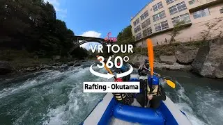 [VR movie/360&deg;動画] Whitewater Rafting in Okutama, Tokyo