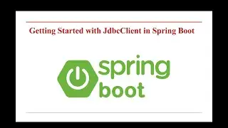 JdbcClient in Spring Boot (Modern JDBC Alternative) – Part 102
