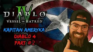 Kapitan Ameryka w Diablo 4! Part #2